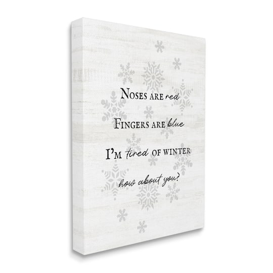 Stupell Industries Tired Of Winter Funny Poem Canvas Wall Art